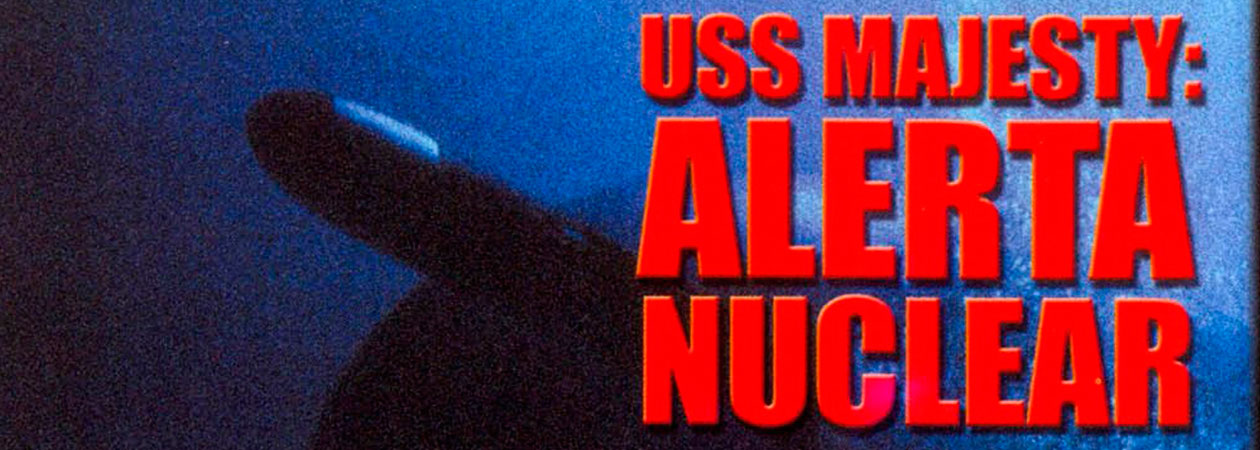 USS Majesty: Alerta Nuclear